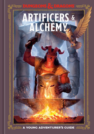 Artificers &amp; Alchemy (D&amp;D: A Young Adventurers Guide)