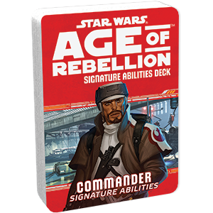 Star Wars RPG: Age of Rebellion - Commander (Signature Abilities Deck)
