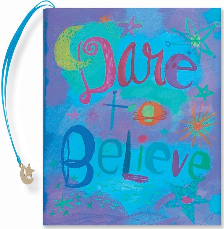 Peter Pauper Dare To Believe