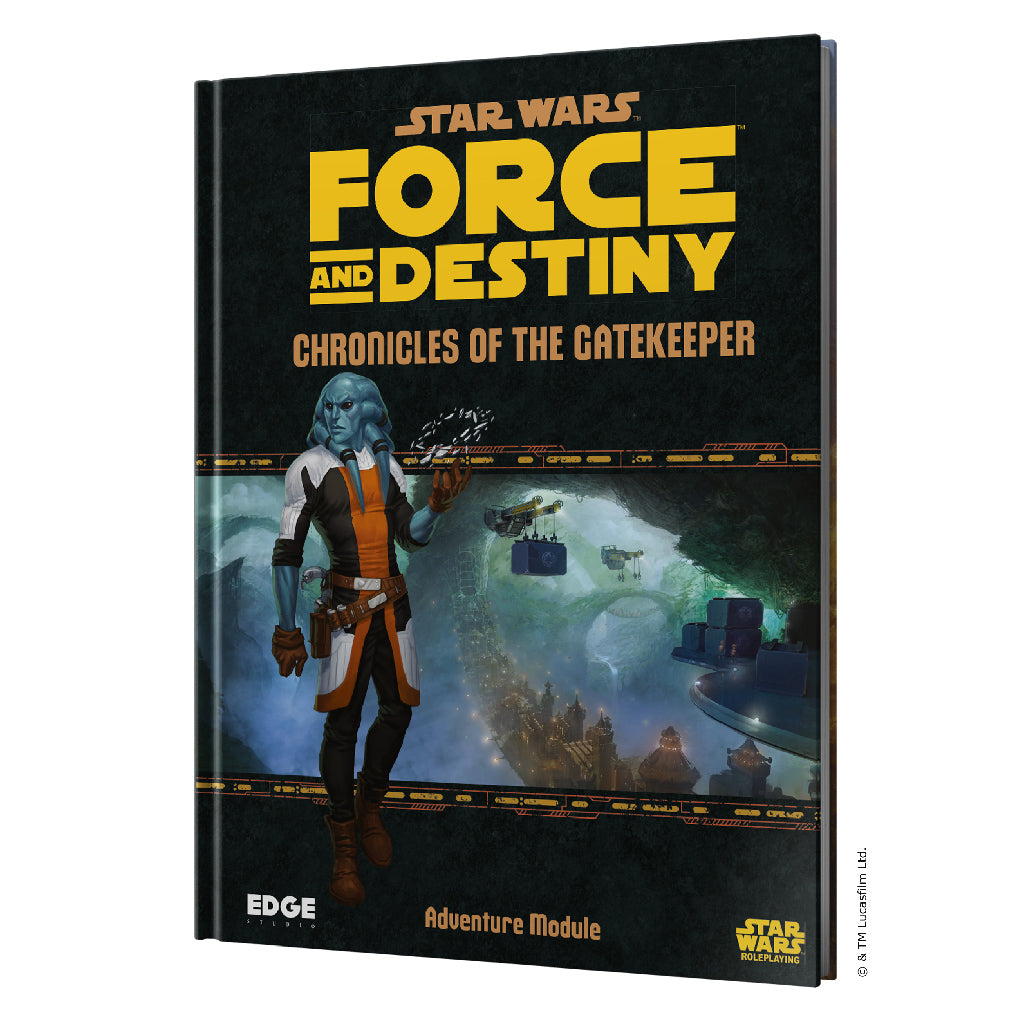 Star Wars RPG: Force and Destiny - Chronicles of the Gatekeeper (Adventure Module)