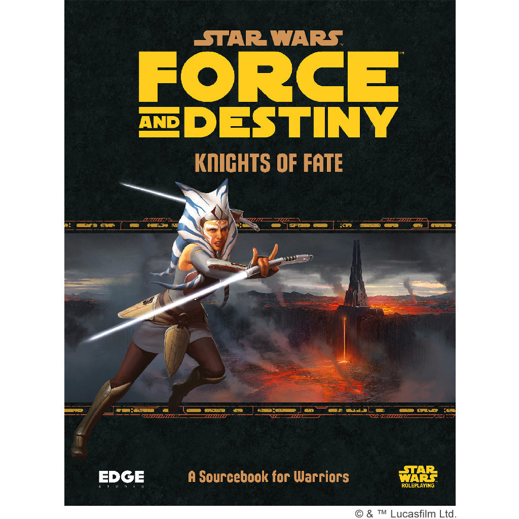 Star Wars RPG: Force and Destiny - Knights of Fate (A Sourcebook for Warriors)