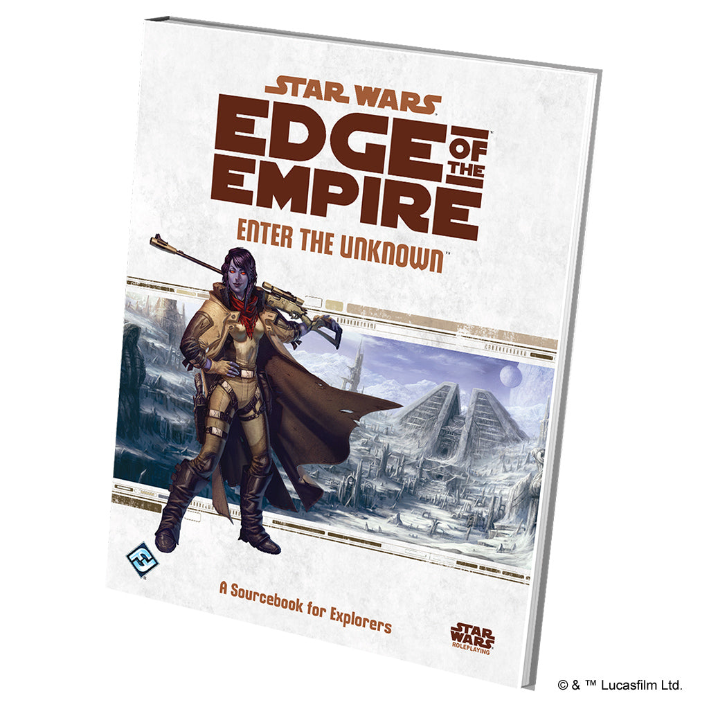 Star Wars RPG: Edge of the Empire - Enter the Unknown (A Sourcebook for Explorers)