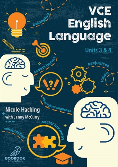 VCE English Language Units 3&amp;4 [BooBook Education]
