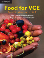 Food for VCE: Food Studies Units 1&amp;2 [Cambridge]