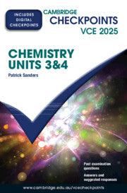 Cambridge Checkpoints VCE Chemistry Units 3&amp;4 2025