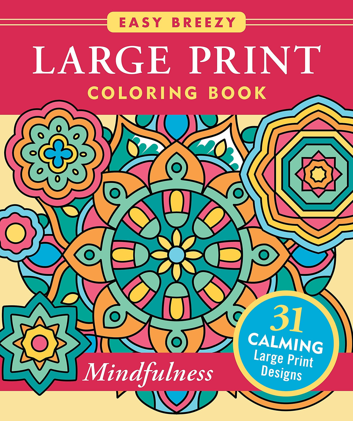 Mindfulness Large Print Colouring Book [Peter Pauper Print]