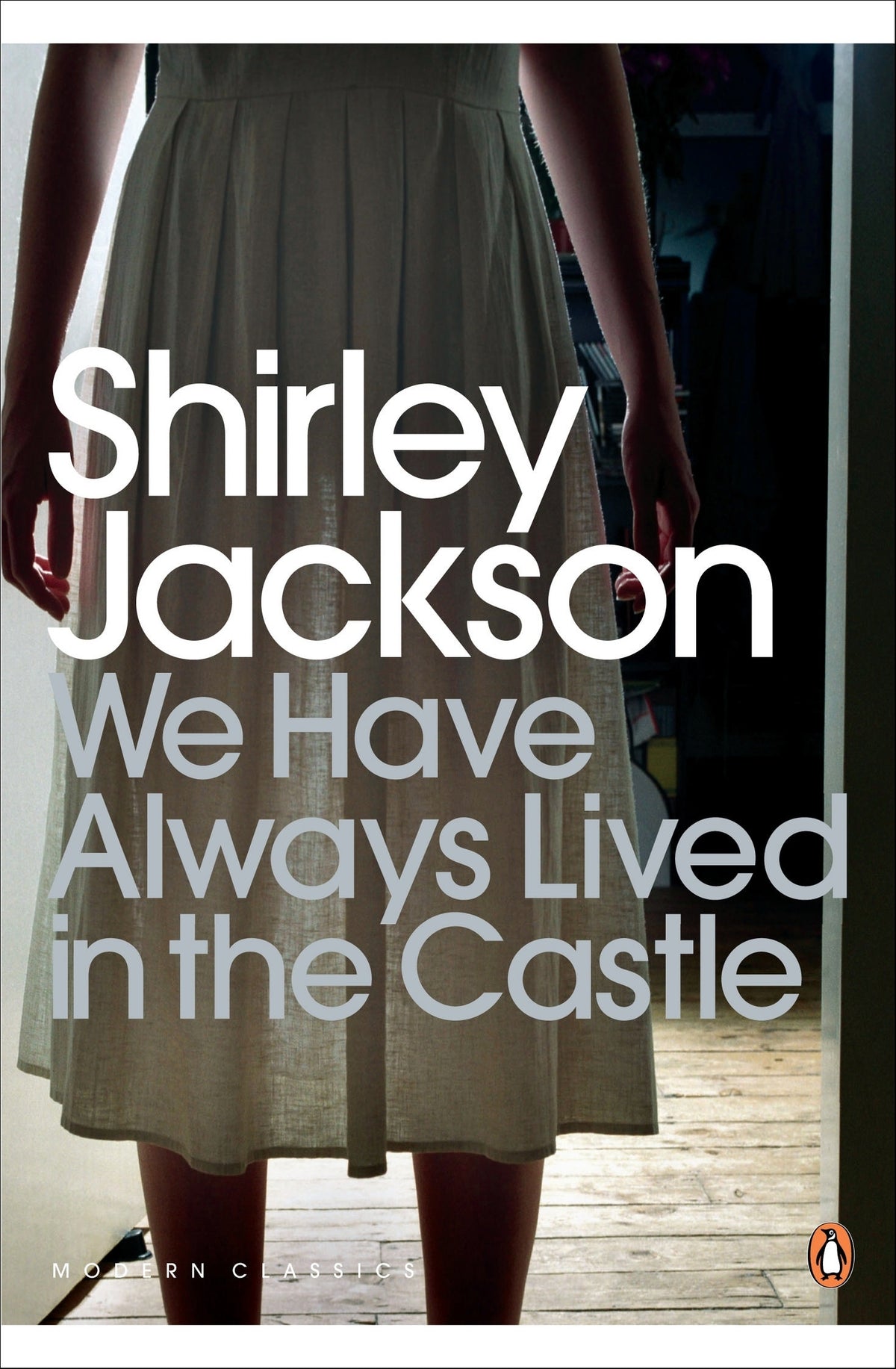 We Have Always Lived in the Castle [Shirley Jackson]