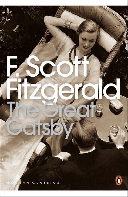 Great Gatsby, The (Penguin Modern Classic) [F Scott Fitzgerald]