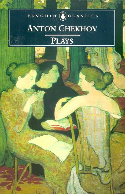 Plays (Penguin Classics) [Anton Chekov]