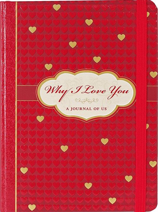 Peter Pauper Why I Love You-A Journal Of