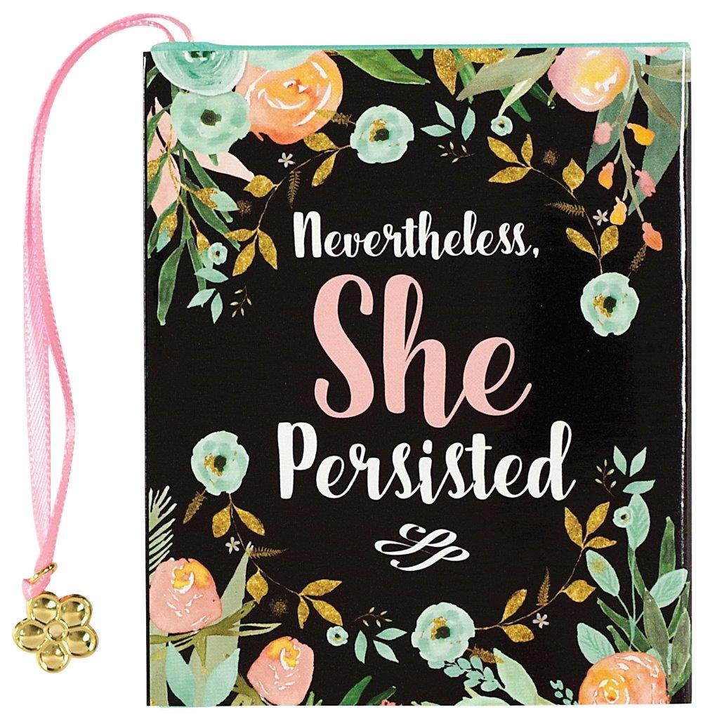 Peter Pauper Nevertheless She Persisted